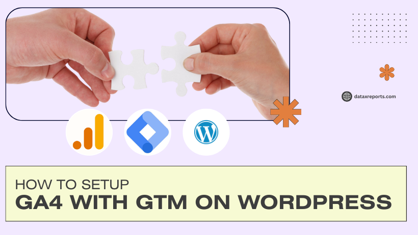 how to setup ga4 with gtm on wordpress