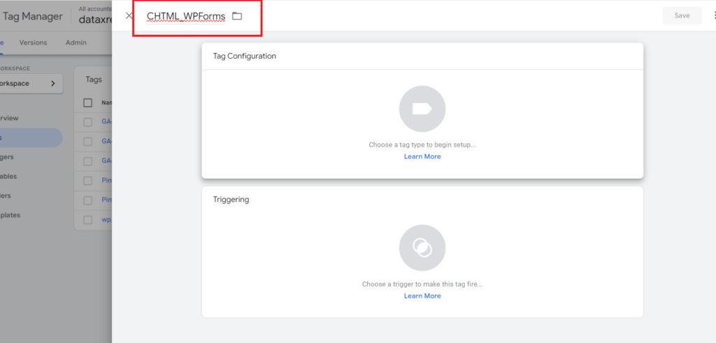 Give name to your tag on google tag manager
